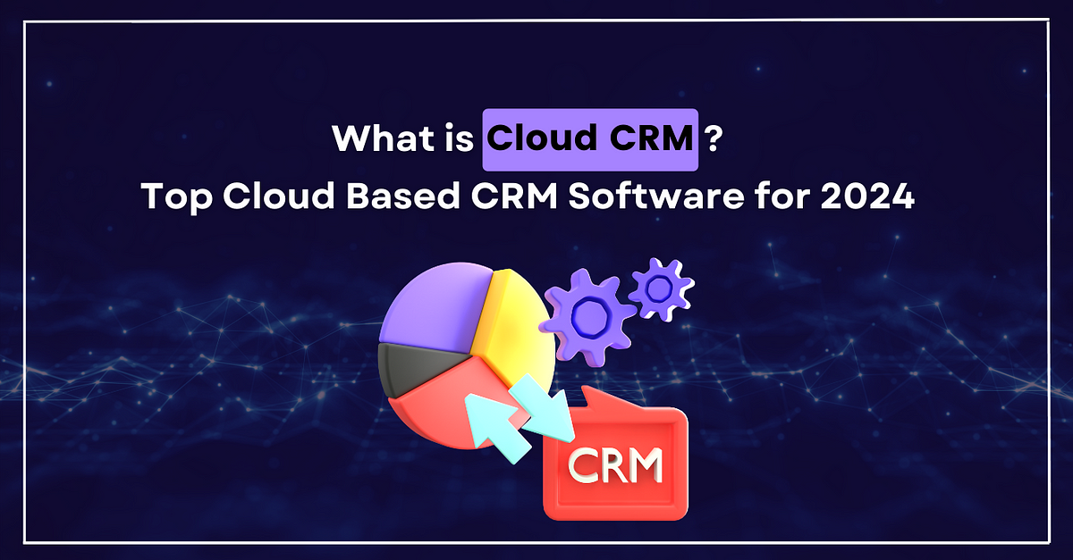 Best cloud based crm